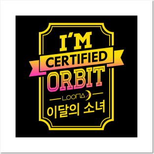 I'M CERTIFIED LOONA ORBIT Posters and Art